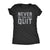 Never Do Your Best Quit Womens T Shirt 