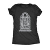  Never Trust The Living Womens T Shirt 