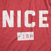  Nice Ish Womens T Shirt 