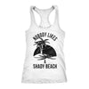 Nobody Likes A Shady Beach Womens Tank Top
