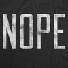  Nope Womens T Shirt 
