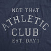  Not That Athletic Club Womens T Shirt 