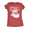  Nothing For You Whore Womens T Shirt 