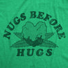  Nugs Before Hugs Womens T Shirt 
