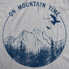  On Mountain Time Womens T Shirt 