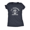  One Half Teacher One Half Coffee Womens T Shirt 