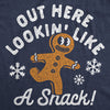 Out Here Lookin Like A Snack Womens T Shirt 