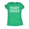  Paddy Issues Womens T Shirt 