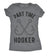 Part Time Hooker Womens T Shirt 