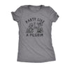  Party Like A Pilgrim Womens T Shirt 