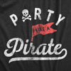  Party Like A Pirate Womens T Shirt 