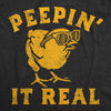  Peepin It Real Womens T Shirt 