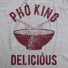  Pho King Delicious Womens T Shirt 