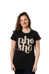  Pho Sho Womens T Shirt 