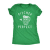  Pitcher Perfect Womens T Shirt 
