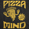  Pizza Mind Womens T Shirt 