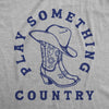  Play Something Country Womens T Shirt 
