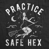  Practice Safe Hex Womens T Shirt 