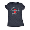  Practice Safe Snacks Womens T Shirt 