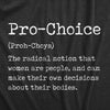  Pro Choice Definition Womens T Shirt 
