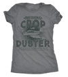  Professional Crop Duster Womens T Shirt 