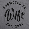  Promoted To Wife 2022 Womens T Shirt 
