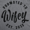  Promoted To Wifey 2025 Womens T Shirt 