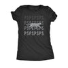  Pspspsps Womens T Shirt 