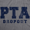  Pta Drop Out Womens T Shirt 