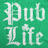  Pub Life Womens T Shirt 