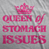  Queen Of Stomach Issues Womens T Shirt 