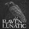  Raven Lunatic Womens T Shirt 