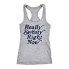 Really Sweaty Womens Tank Top