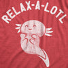  Relax A Lotl Womens T Shirt 