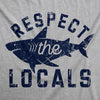  Respect The Locals Womens T Shirt 