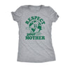  Respect Your Mother Womens T Shirt 