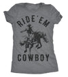  Ride em Cowboy Womens T Shirt 