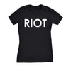  Riot Womens T Shirt 