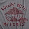 Rollin With My Homies Womens T Shirt 