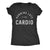  Running Late Is My Cardio Womens T Shirt 