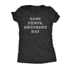  Same Pants Different Day Womens T Shirt 