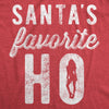  Santas Favorite Ho Womens T Shirt 