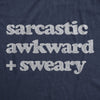  Sarcastic Awkward Sweary Womens T Shirt 