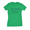  Sassy Lassie Womens T Shirt 