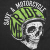 Save A Motorcyle Ride Me Womens T Shirt 