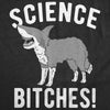  Science Bitches Womens T Shirt 