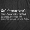  Self Control Definition Womens T Shirt 