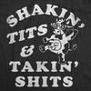  Shakin Tits And Takin Shits Womens T Shirt 