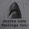  Sharks Have Feelings Too Womens T Shirt 