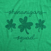  Shenanigans Squad Womens T Shirt 